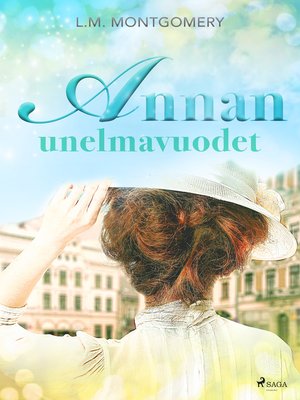 cover image of Annan unelmavuodet